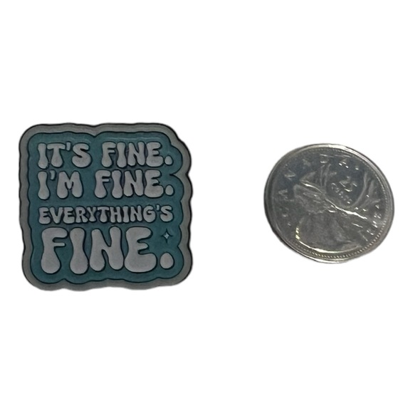COPY - A cute pin “ Everything is fine “ - Picture 2 of 3